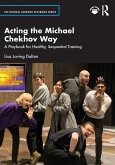 Acting the Michael Chekhov Way