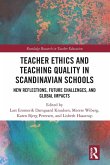 Teacher Ethics and Teaching Quality in Scandinavian Schools Teacher Ethics and Teaching Quality in Scandinavian Schools