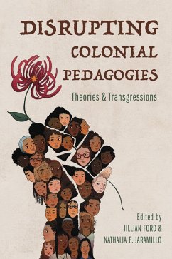 Cover Disrupting Colonial Pedagogies