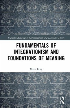 Cover Fundamentals of Integrationism and Foundations of Meaning