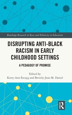 Disrupting Anti-Black Racism in Early Childhood Settings