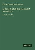 Archives de physiologie normale et pathologique Archives de physiologie normale et pathologique