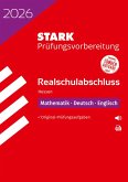 STARK Mathematik, Deutsch, Englisch - Realschulabschluss 2026 Hessen - Prüfungsvorbereitung STARK Mathematik, Deutsch, Englisch - Realschulabschluss 2026 Hessen - Prüfungsvorbereitung