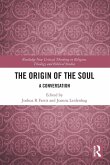 The Origin of the Soul The Origin of the Soul