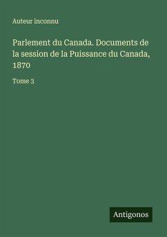 Cover Parlement du Canada. Documents de la session de la Puissance du Canada, 1870