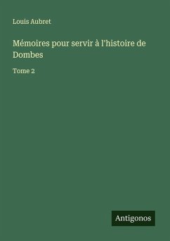 Cover Mémoires pour servir à l'histoire de Dombes