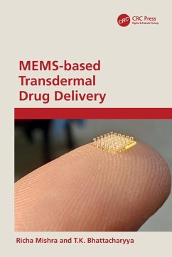 Mems-Based Transdermal Drug Delivery - Mishra, Richa; Bhattacharyya, T K