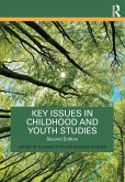 Key Issues in Childhood and Youth Studies Key Issues in Childhood and Youth Studies