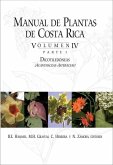 Manual de Plantas de Costa Rica, Volumen IV, Parte 1 Manual de Plantas de Costa Rica, Volumen IV, Parte 1