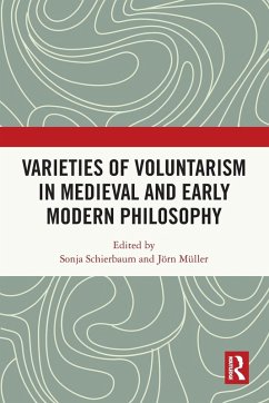 Cover Varieties of Voluntarism in Medieval and Early Modern Philosophy