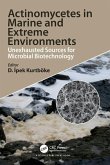 Actinomycetes in Marine and Extreme Environments
