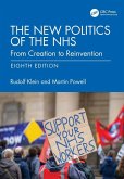 The New Politics of the NHS The New Politics of the NHS