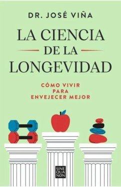 La Ciencia de la Longevidad / The Science of Longevity - Viña, José