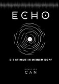 ECHO - Die Stimme in meinem Kopf ECHO - Die Stimme in meinem Kopf