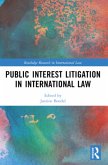 Public Interest Litigation in International Law