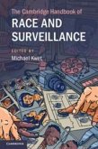 The Cambridge Handbook of Race and Surveillance The Cambridge Handbook of Race and Surveillance