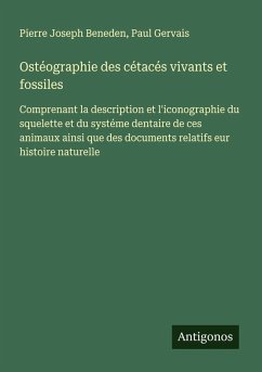 Cover Ostéographie des cétacés vivants et fossiles