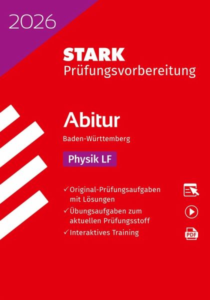 STARK Physik LF - Abitur 2026 BW - Prüfungsvorbereitung STARK Physik LF - Abitur 2026 BW - Prüfungsvorbereitung