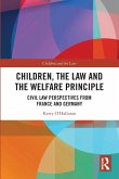 Children, the Law and the Welfare Principle Children, the Law and the Welfare Principle