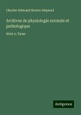 Archives de physiologie normale et pathologique Archives de physiologie normale et pathologique