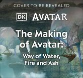 The Making of Avatar The Way of Water, Fire and Ash The Making of Avatar The Way of Water, Fire and Ash