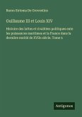 Guillaume III et Louis XIV