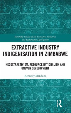 Extractive Industry Indigenisation in Zimbabwe - Manduna, Kennedy
