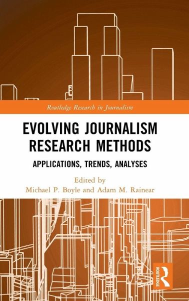 Evolving Journalism Research Methods Evolving Journalism Research Methods