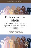 Protests and the Media