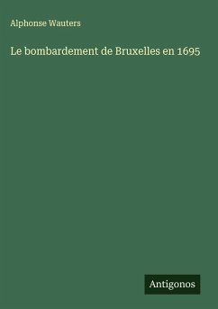 Cover Le bombardement de Bruxelles en 1695