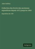 Collection des livrets des anciennes expositions depuis 1673 jusqu'en 1800 Collection des livrets des anciennes expositions depuis 1673 jusqu'en 1800