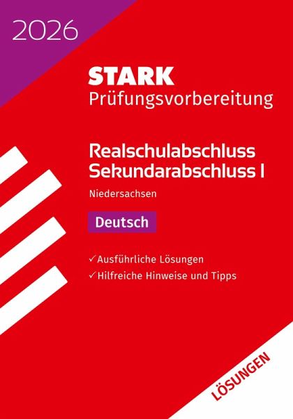 STARK Lösungen zu Deutsch - Realschulabschluss 2026 Niedersachsen - Prüfungsvorbereitung STARK Lösungen zu Deutsch - Realschulabschluss 2026 Niedersachsen - Prüfungsvorbereitung