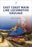 East Coast Main Line Locomotive Haulage East Coast Main Line Locomotive Haulage