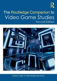 The Routledge Companion to Video Game Studies The Routledge Companion to Video Game Studies