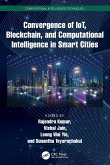Convergence of IoT, Blockchain, and Computational Intelligence in Smart Cities