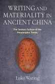 Writing and Materiality in Ancient China Writing and Materiality in Ancient China