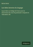 Les idées latentes du langage