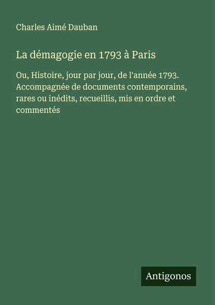La démagogie en 1793 à Paris La démagogie en 1793 à Paris