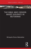 The Bible and Gender-based Violence in Botswana
