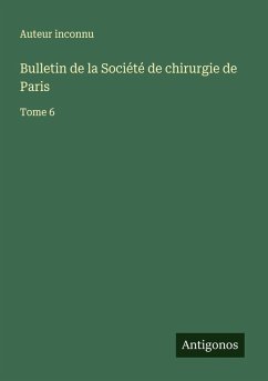 Bulletin de la Société de chirurgie de Paris Cover Bulletin de la Société de chirurgie de Paris