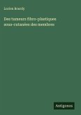 Des tumeurs fibro-plastiques sous-cutanées des membres