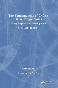 The Fundamentals of C/C++ Game Programming - Beuken, Brian The Fundamentals of C/C++ Game Programming - Beuken, Brian