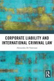 Corporate Liability and International Criminal Law