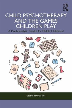 Cover Child Psychotherapy and the Games Children Play