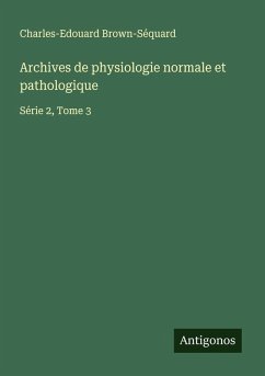Cover Archives de physiologie normale et pathologique