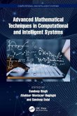 Advanced Mathematical Techniques in Computational and Intelligent Systems Advanced Mathematical Techniques in Computational and Intelligent Systems