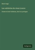 Les oubliettes du vieux Louvre Les oubliettes du vieux Louvre