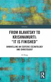 From Blavatsky to Krishnamurti