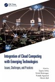 Integration of Cloud Computing with Emerging Technologies Integration of Cloud Computing with Emerging Technologies