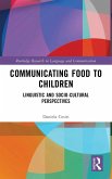 Communicating Food to Children Communicating Food to Children